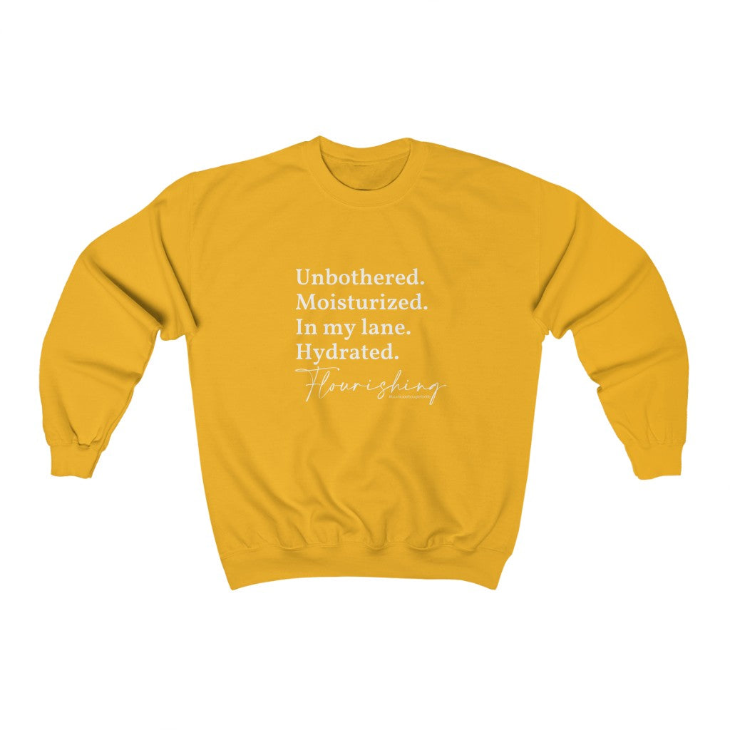 Unbothered and Flourishing Sweatshirt - 9 Colors