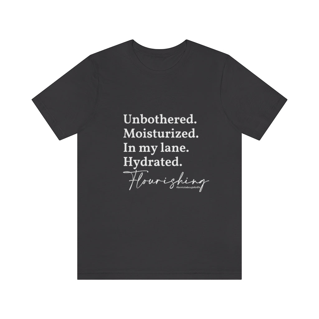 Unbothered & Flourishing Unisex Crew Neck Tee