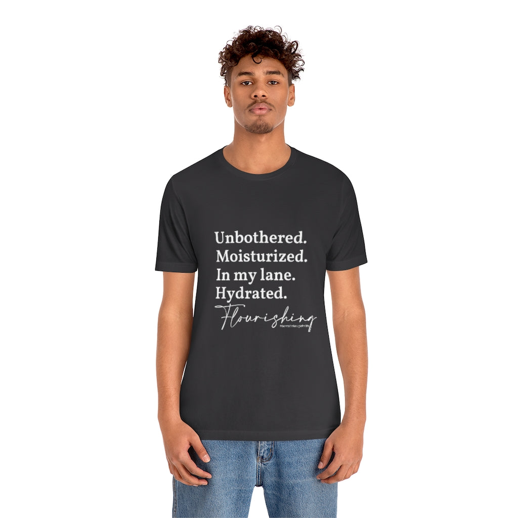 Unbothered & Flourishing Unisex Crew Neck Tee