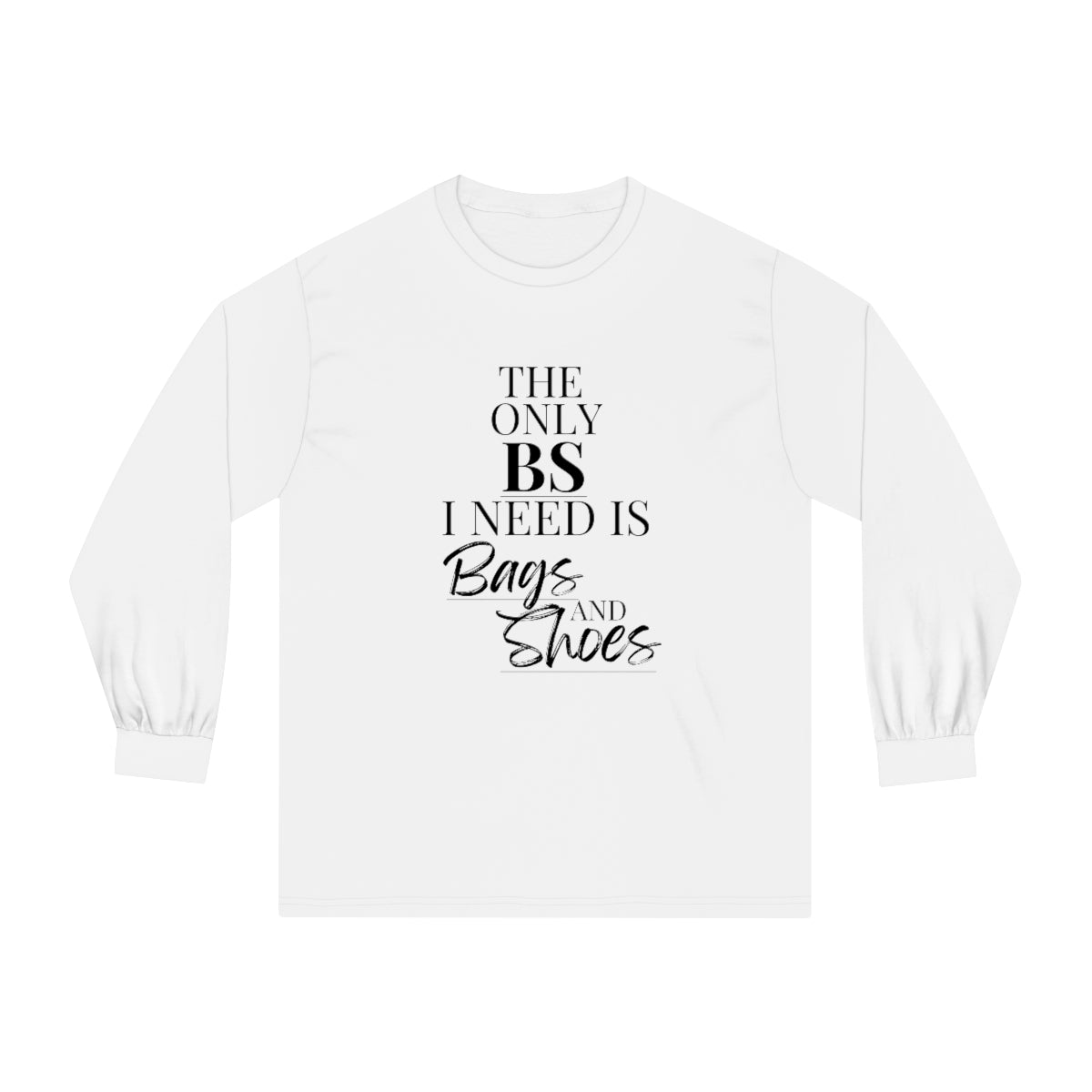 Bags & Shoes Long Sleeve T-Shirt