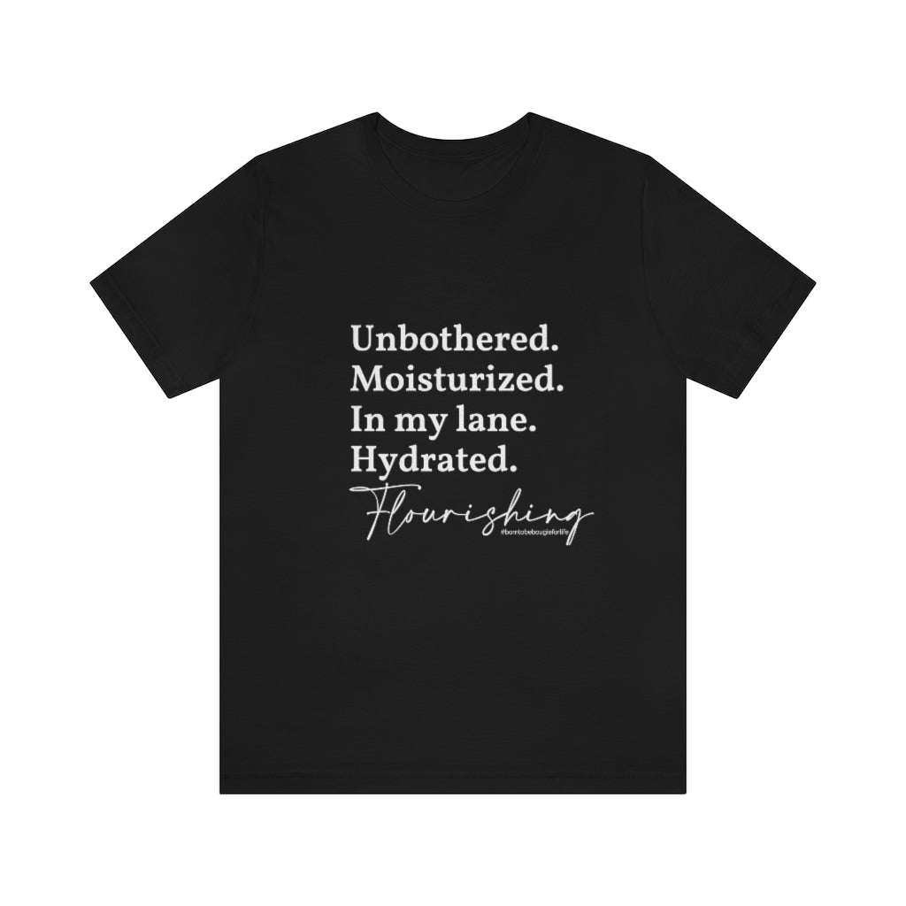 Unbothered & Flourishing Unisex Crew Neck Tee