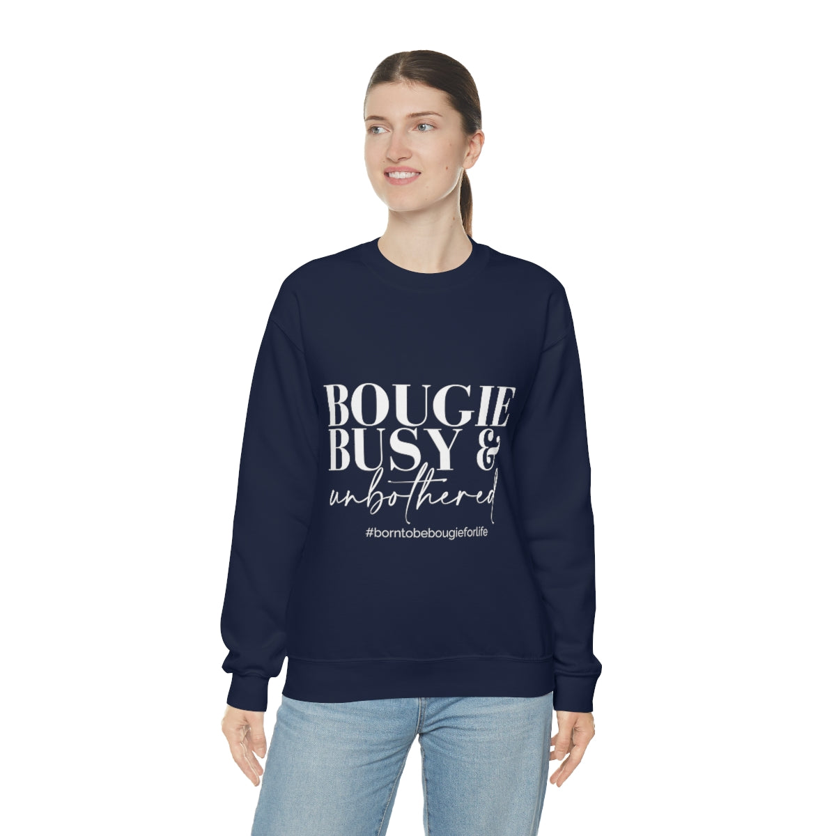 Bougie Busy & Unbothered Sweatshirt