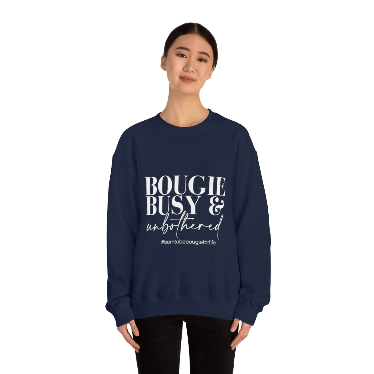 Bougie Busy & Unbothered Sweatshirt