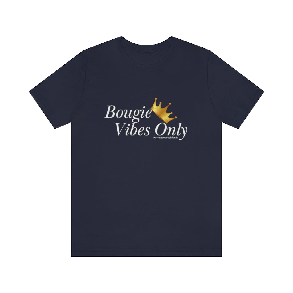 Bougie Vibes Only Unisex Crew Neck Sleeve Tee