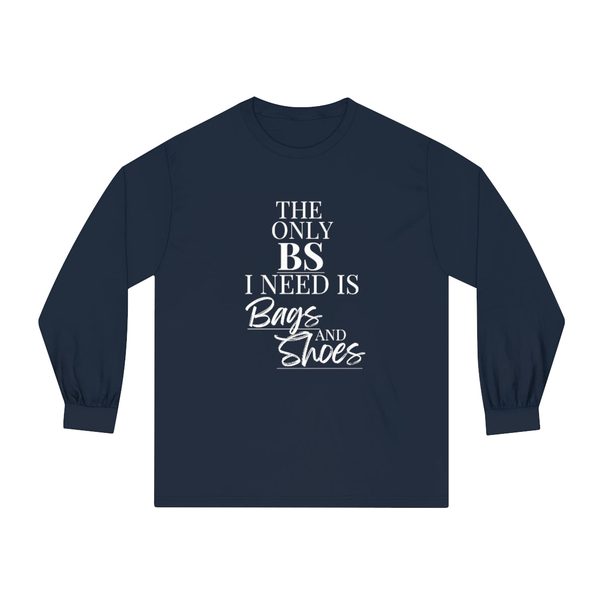 Bags & Shoes Long Sleeve T-Shirt