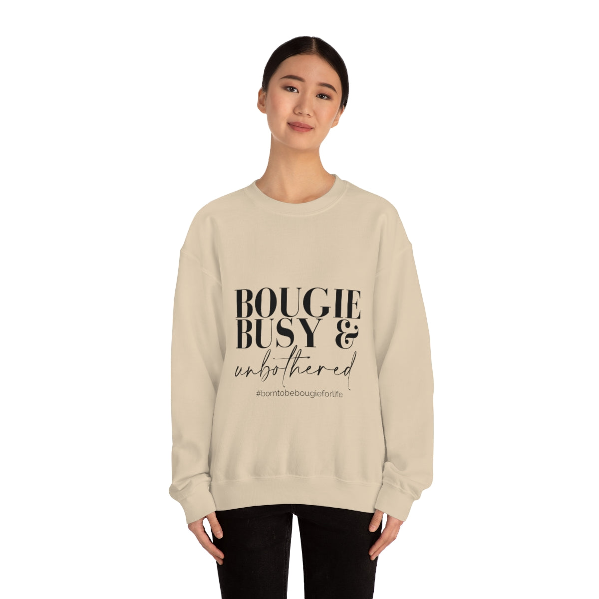Bougie Busy & Unbothered Sweatshirt