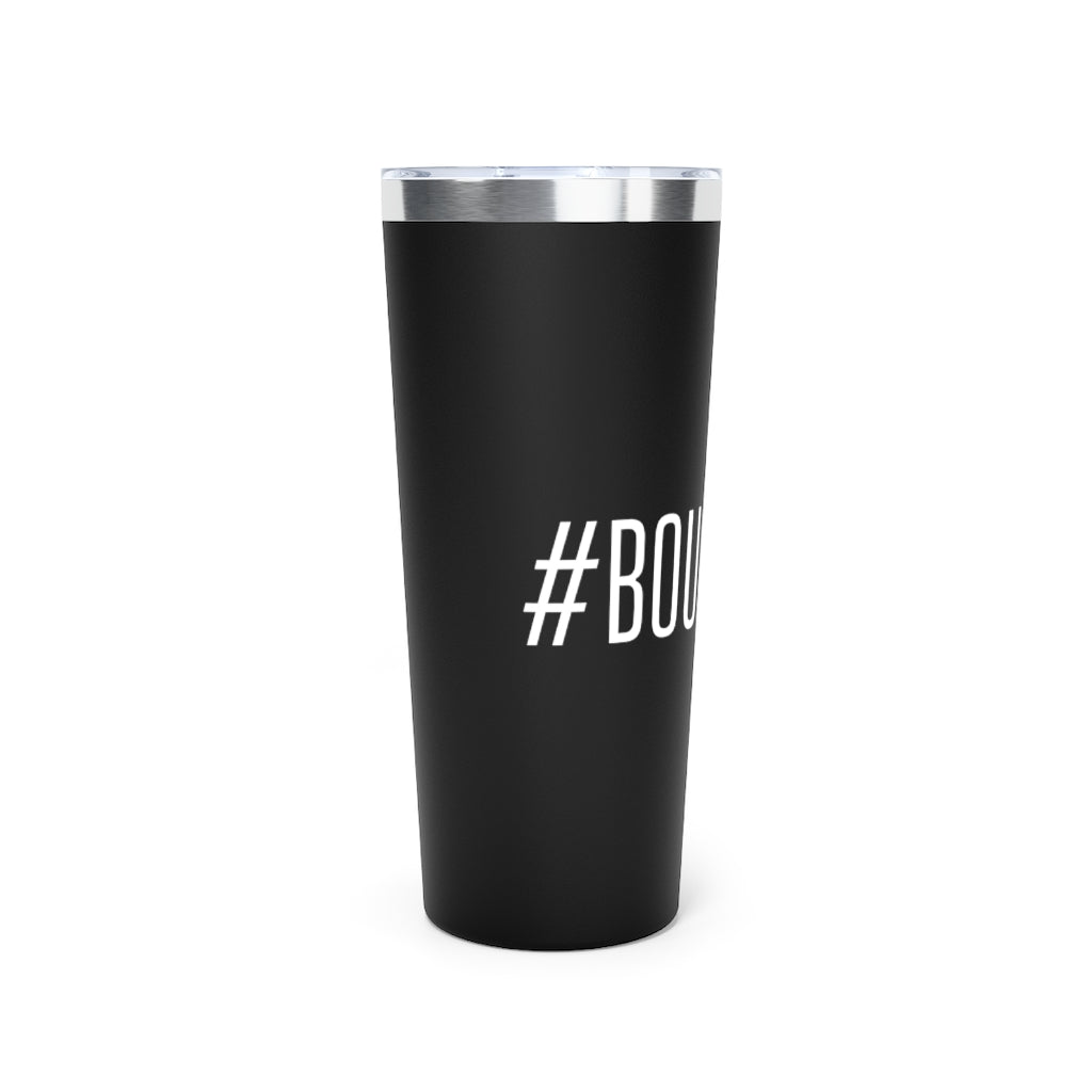 #BOUGIELIFE Push On Lid Tumbler - 2 Colors