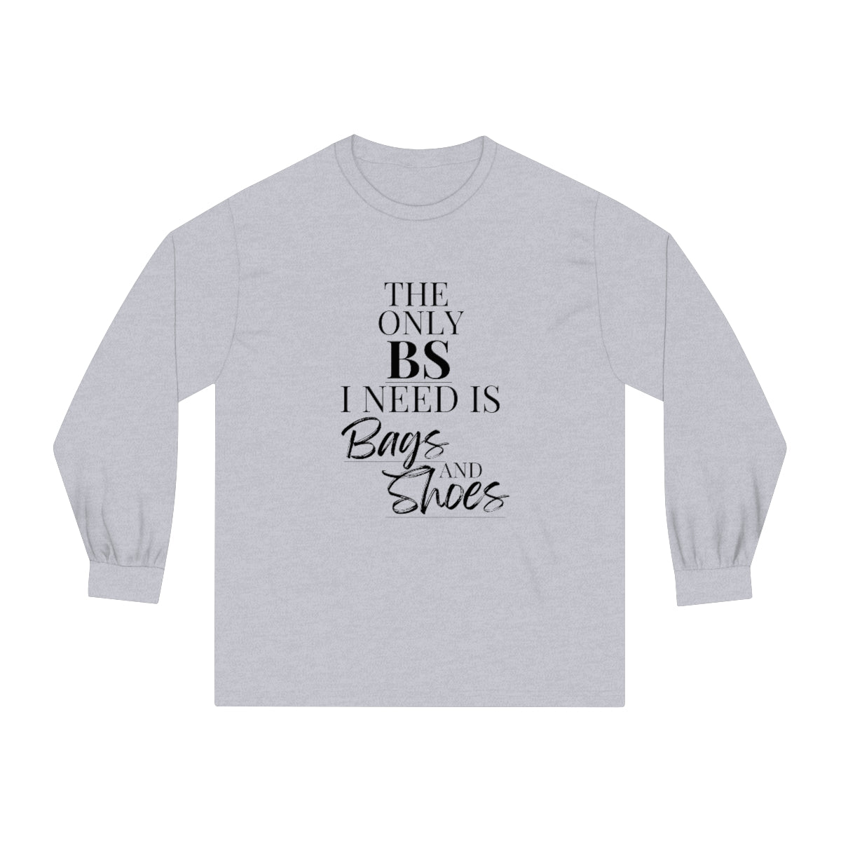 Bags & Shoes Long Sleeve T-Shirt