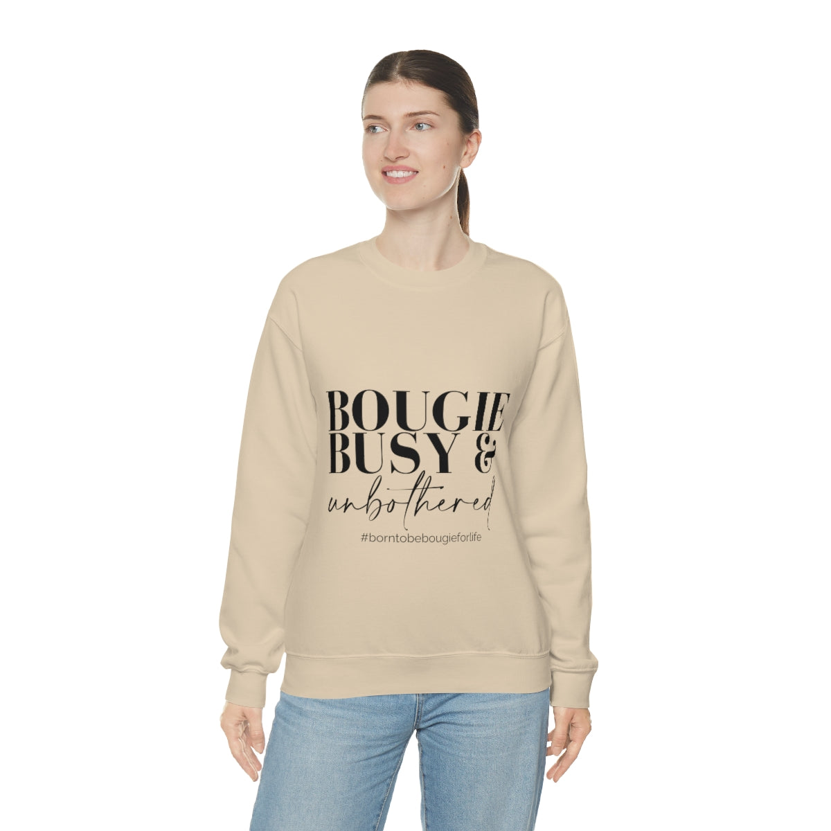 Bougie Busy & Unbothered Sweatshirt