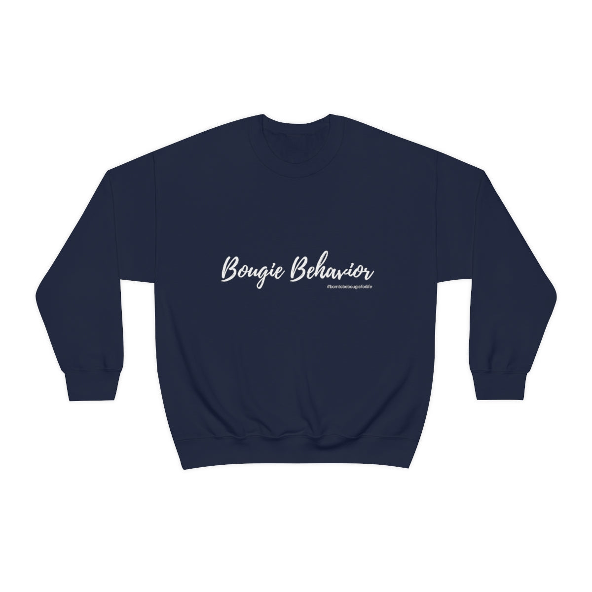 Bougie Behavior Sweatshirt