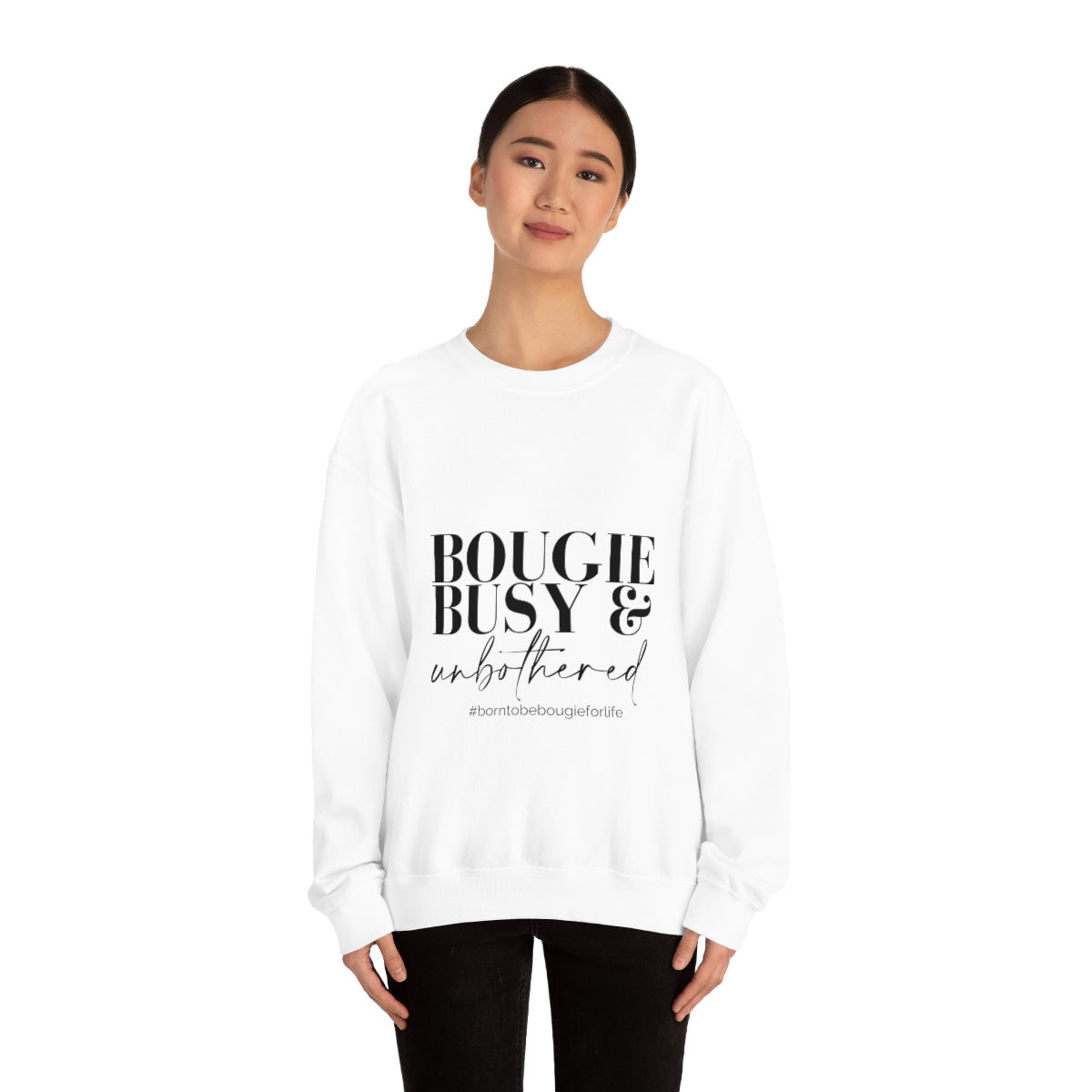 Bougie Busy & Unbothered Sweatshirt