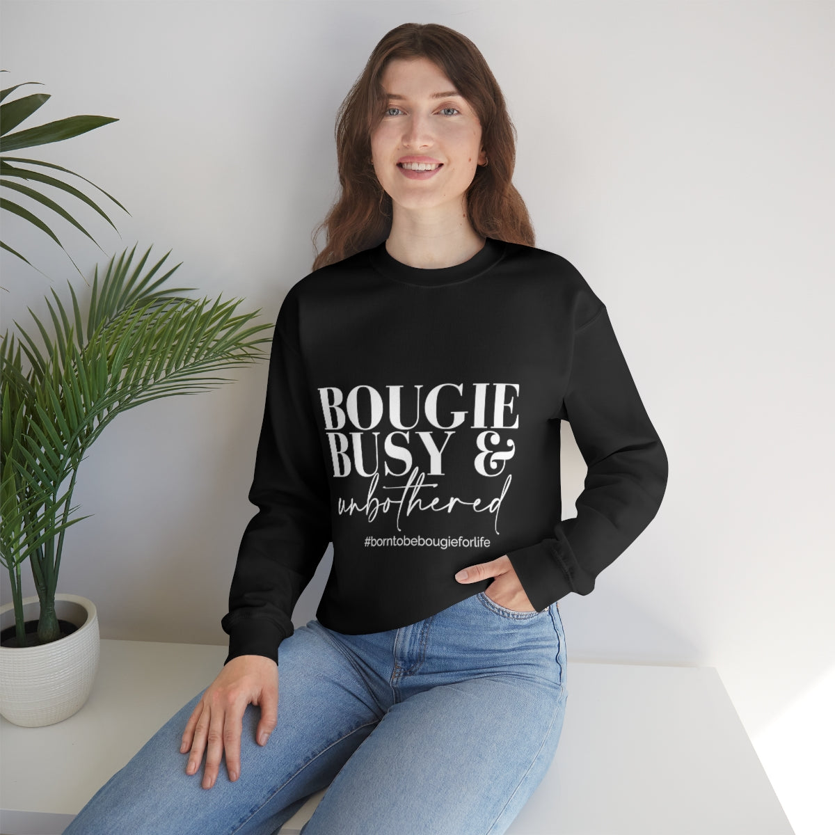 Bougie Busy & Unbothered Sweatshirt