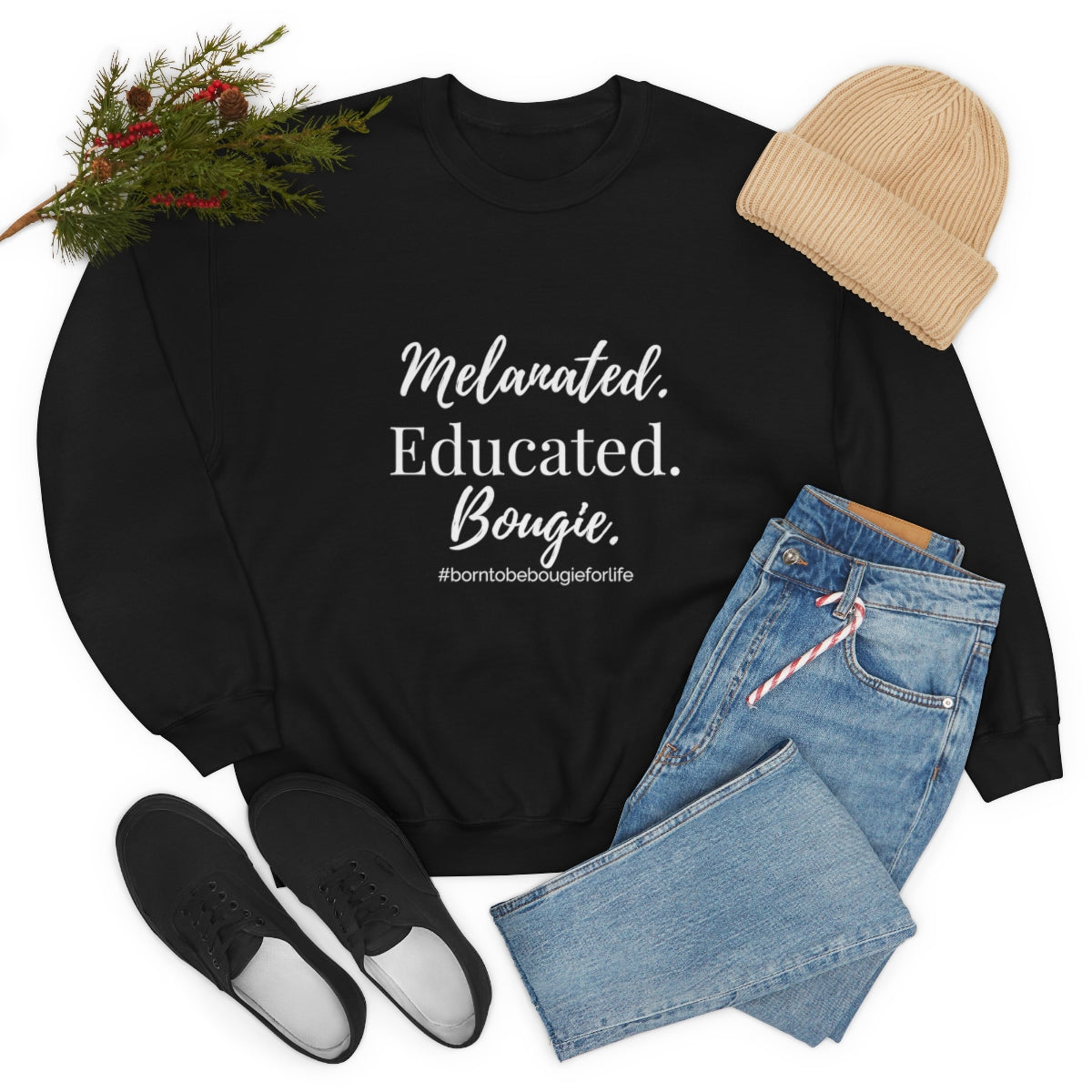 Melanated Educated Bougie Sweatshirt