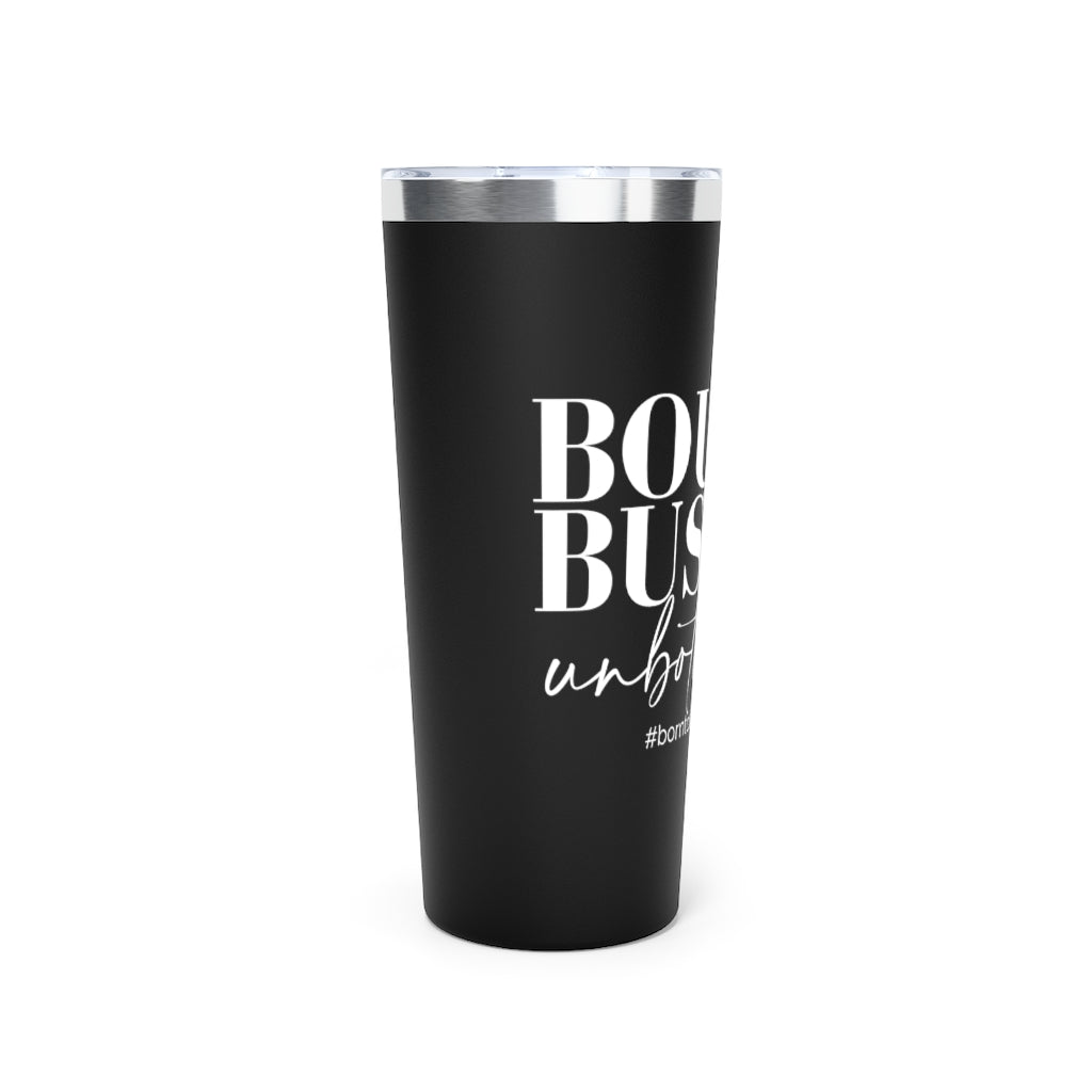 Bougie Busy & Unbothered Tumbler - 2 Colors