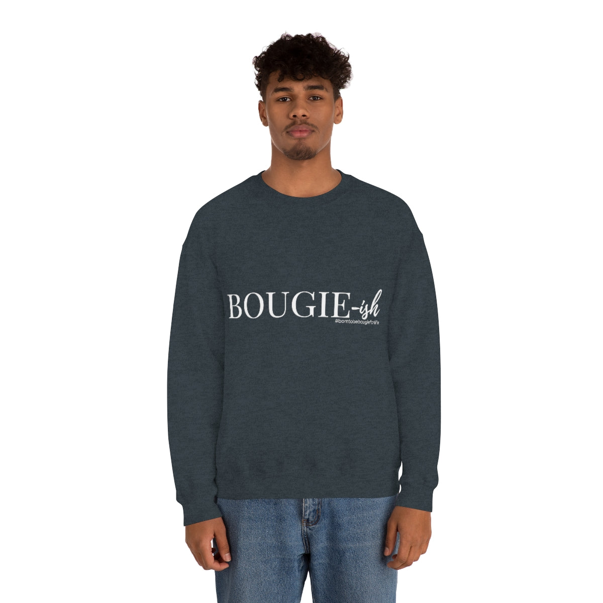 Bougie-ish Sweatshirt