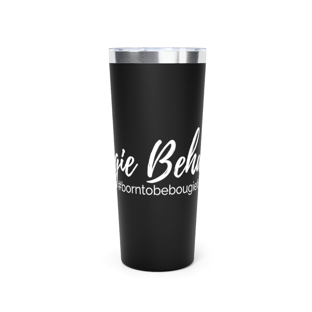 Bougie Behavior Push On Lid Tumbler - 2 Colors