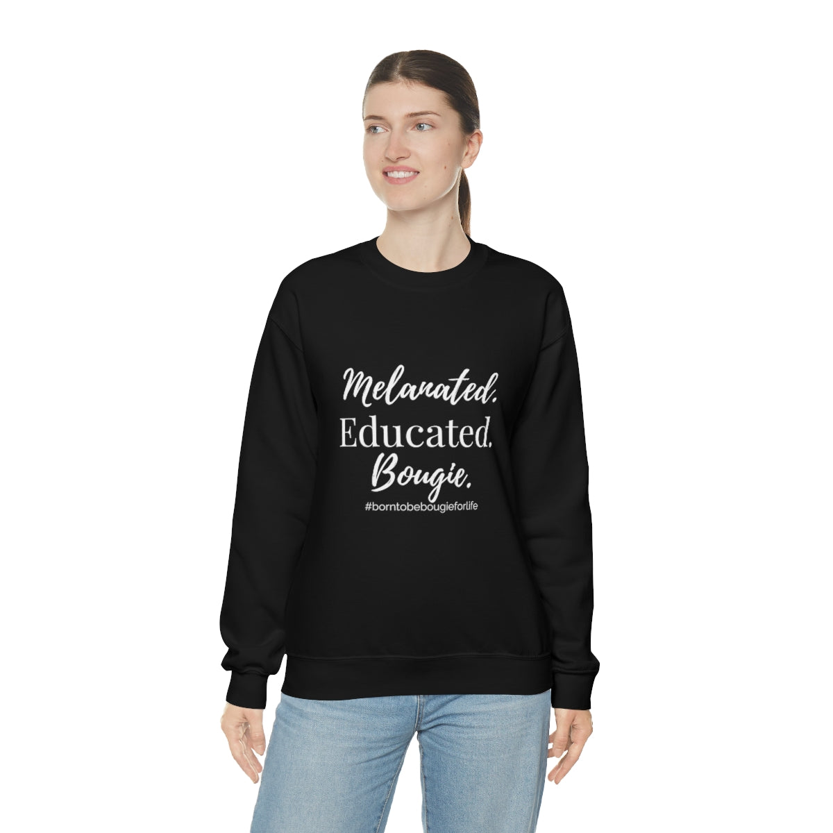 Melanated Educated Bougie Sweatshirt