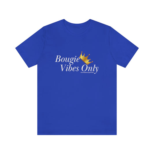Bougie Vibes Only Unisex Crew Neck Sleeve Tee