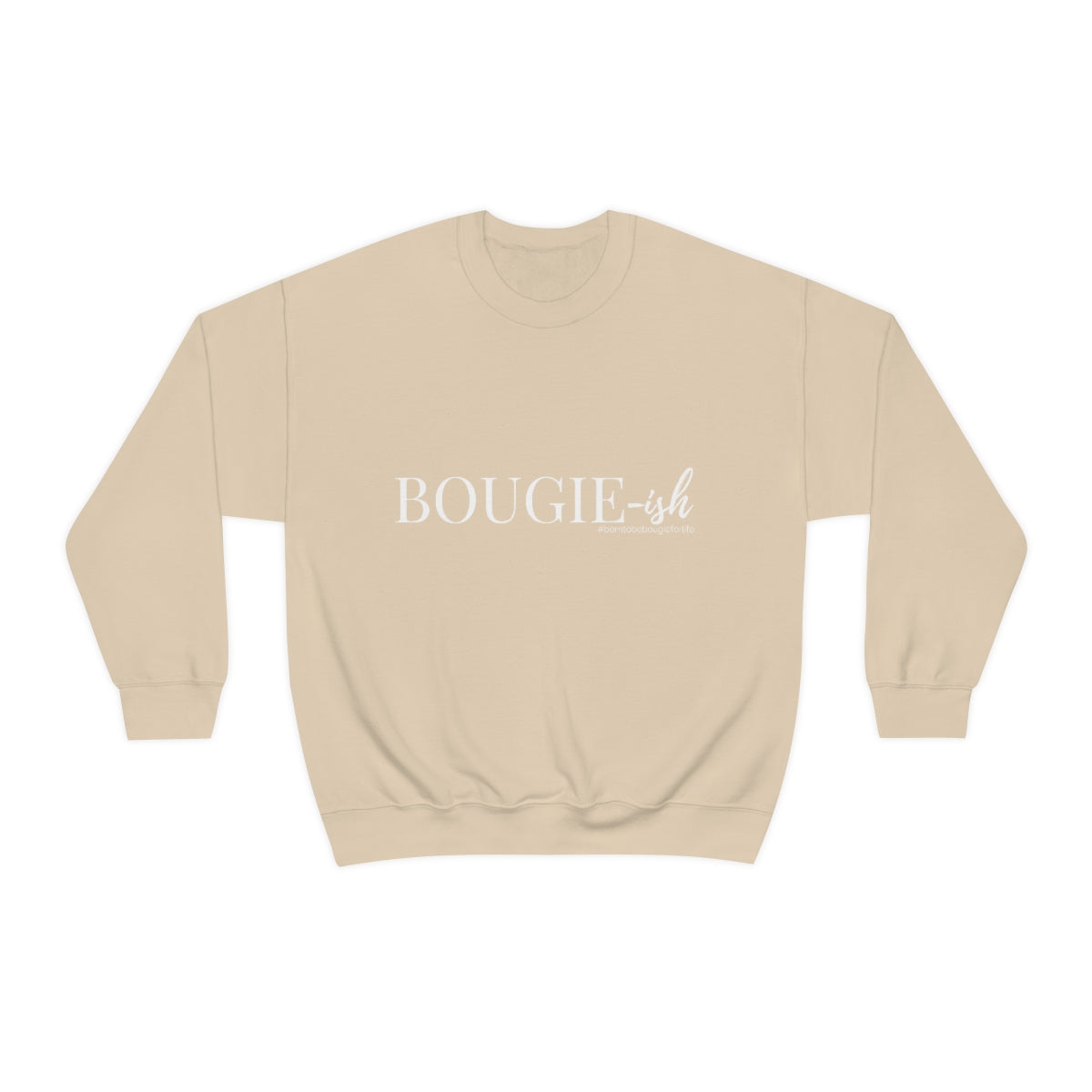 Bougie-ish Sweatshirt