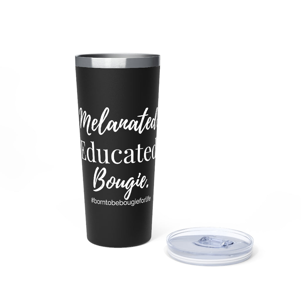 Melanated Educated Bougie Push On Lid Tumbler - 2 Colors