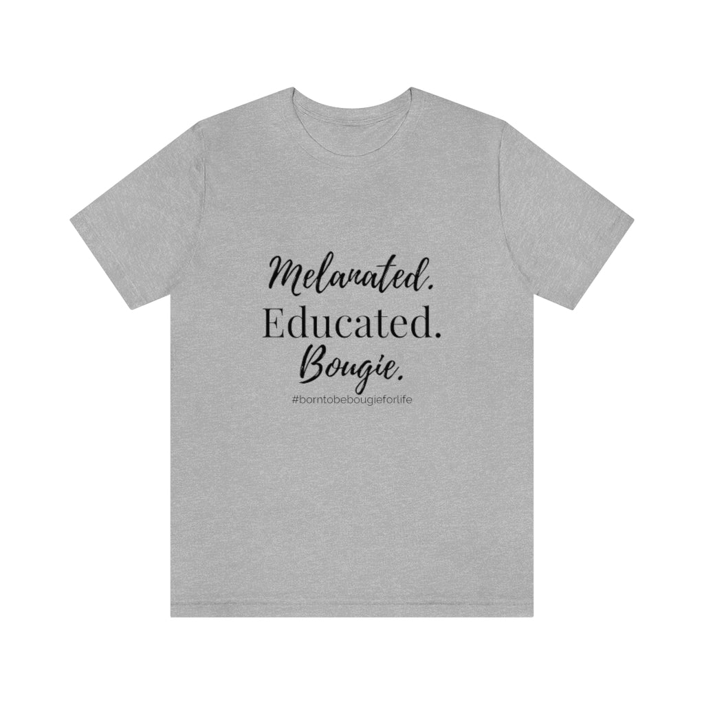 Melanated Educated Unisex Crew Neck Tee