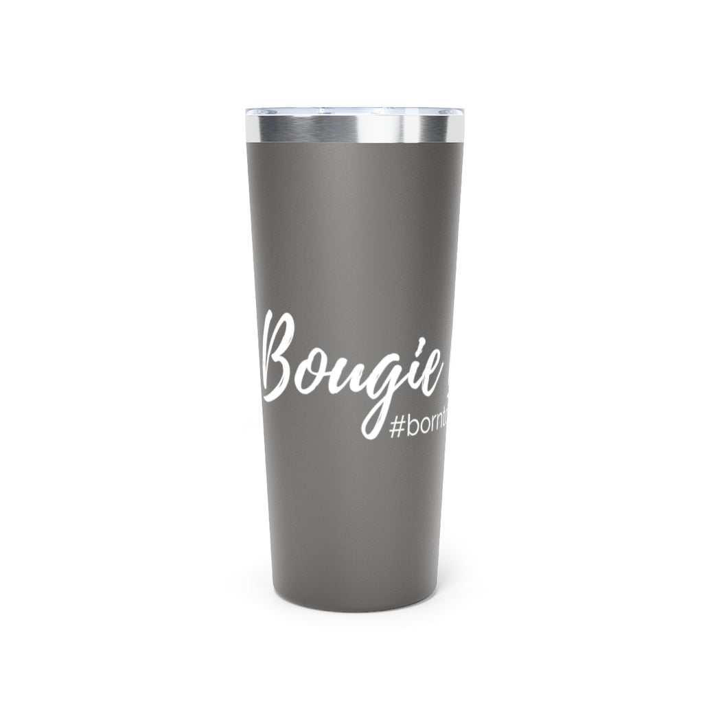 Bougie Behavior Push On Lid Tumbler - 2 Colors