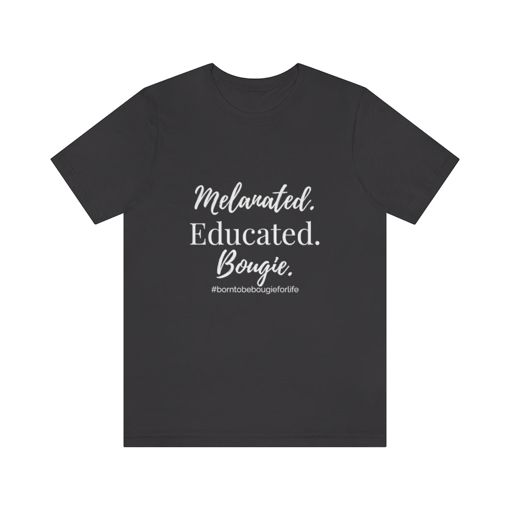 Melanated Educated Unisex Crew Neck Tee