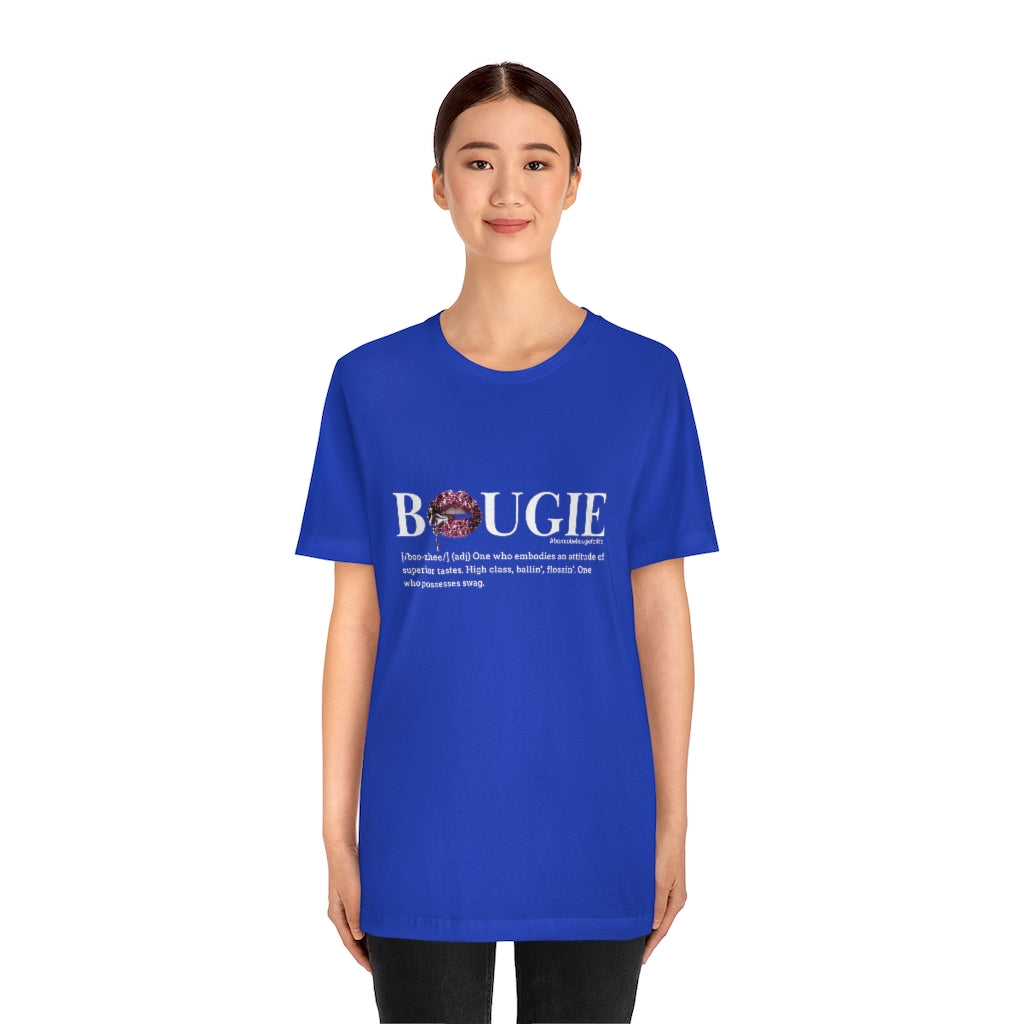 Bougie Definition Unisex Crew Neck Tee – Born to be Bougie for Life