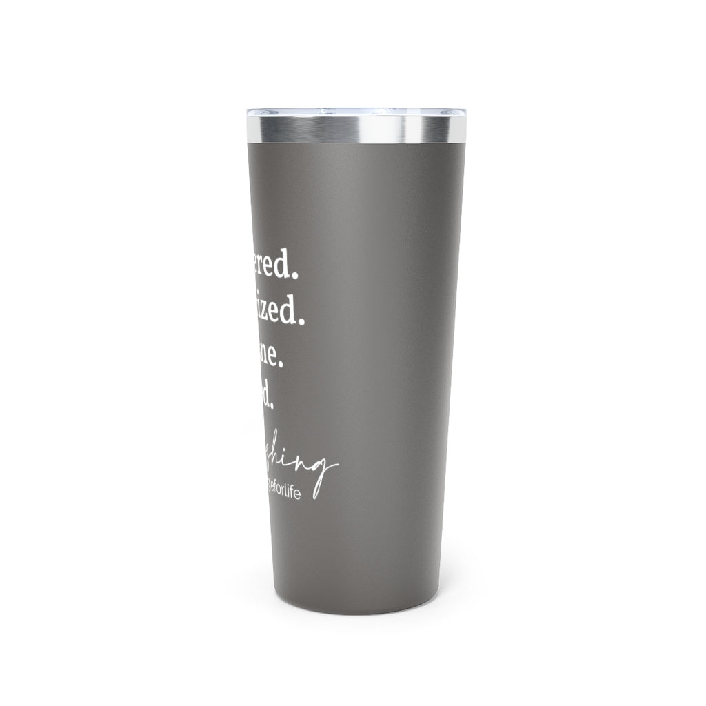 Unbothered & Flourishing Push On Lid Tumbler - 2 Colors