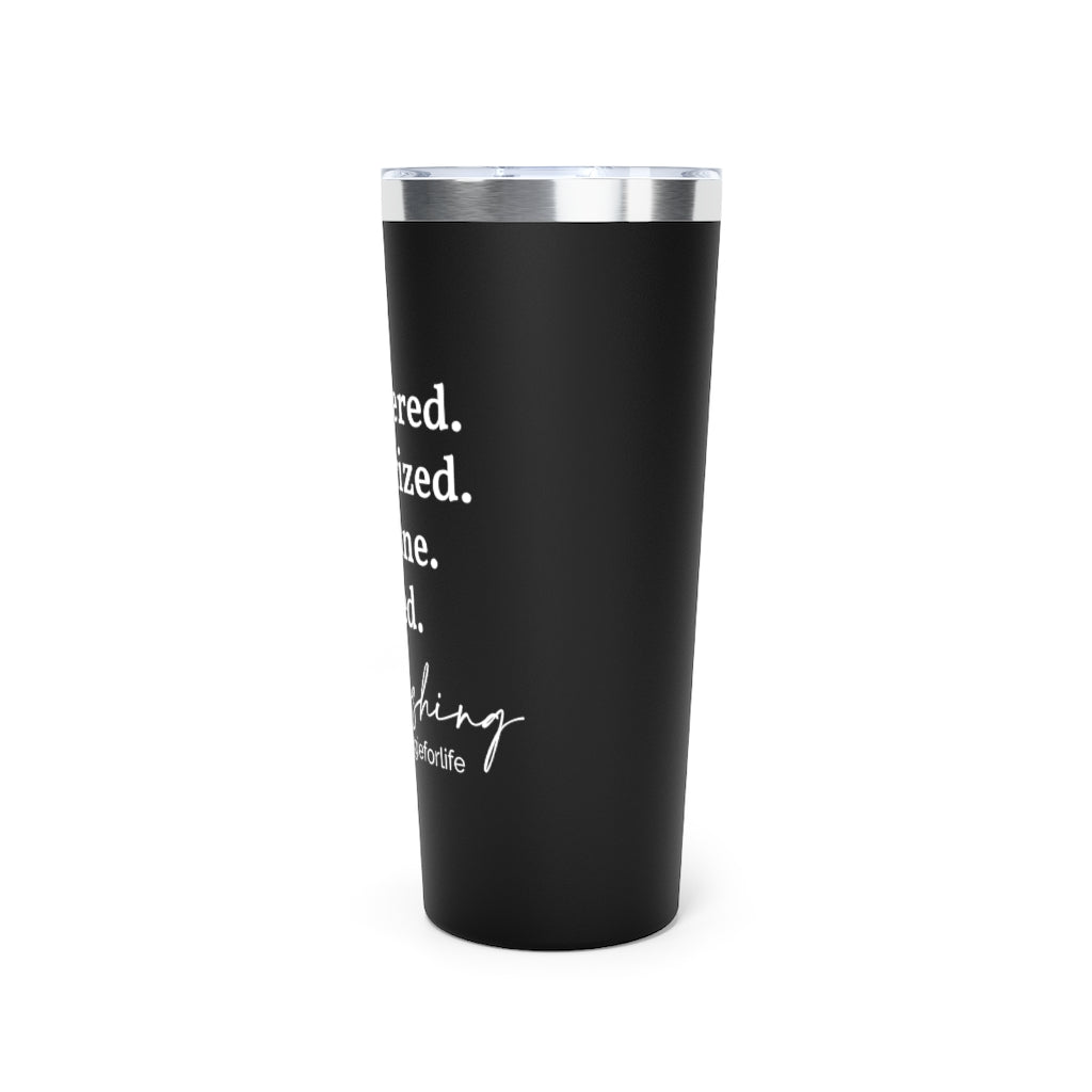 Unbothered & Flourishing Push On Lid Tumbler - 2 Colors