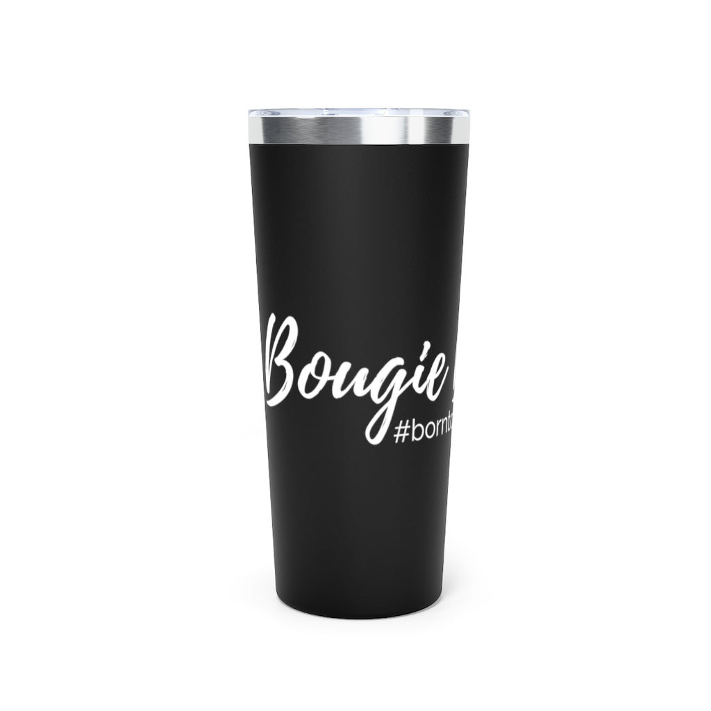 Bougie Behavior Push On Lid Tumbler - 2 Colors